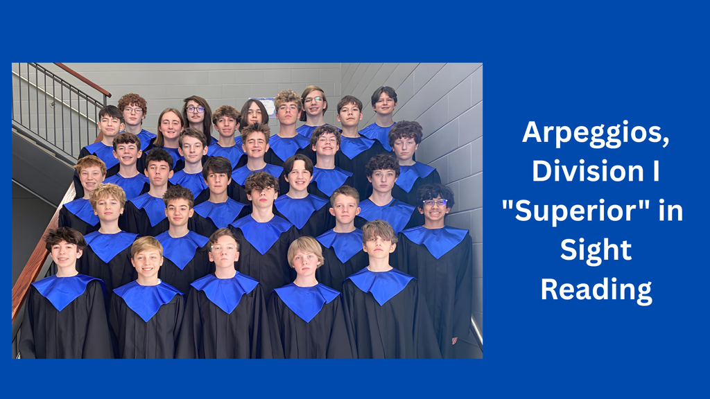 Arpeggios, Division I "Superior" in Sight Reading