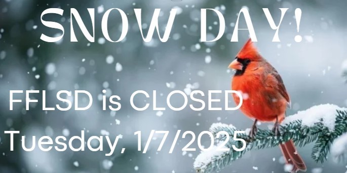 Snow Day School is Closed 1/7/2025
