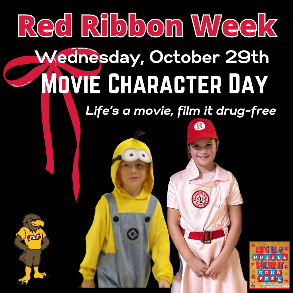Red ribbon week - dress as your favorite movie character with 2 students dressed as League of your own and a minion