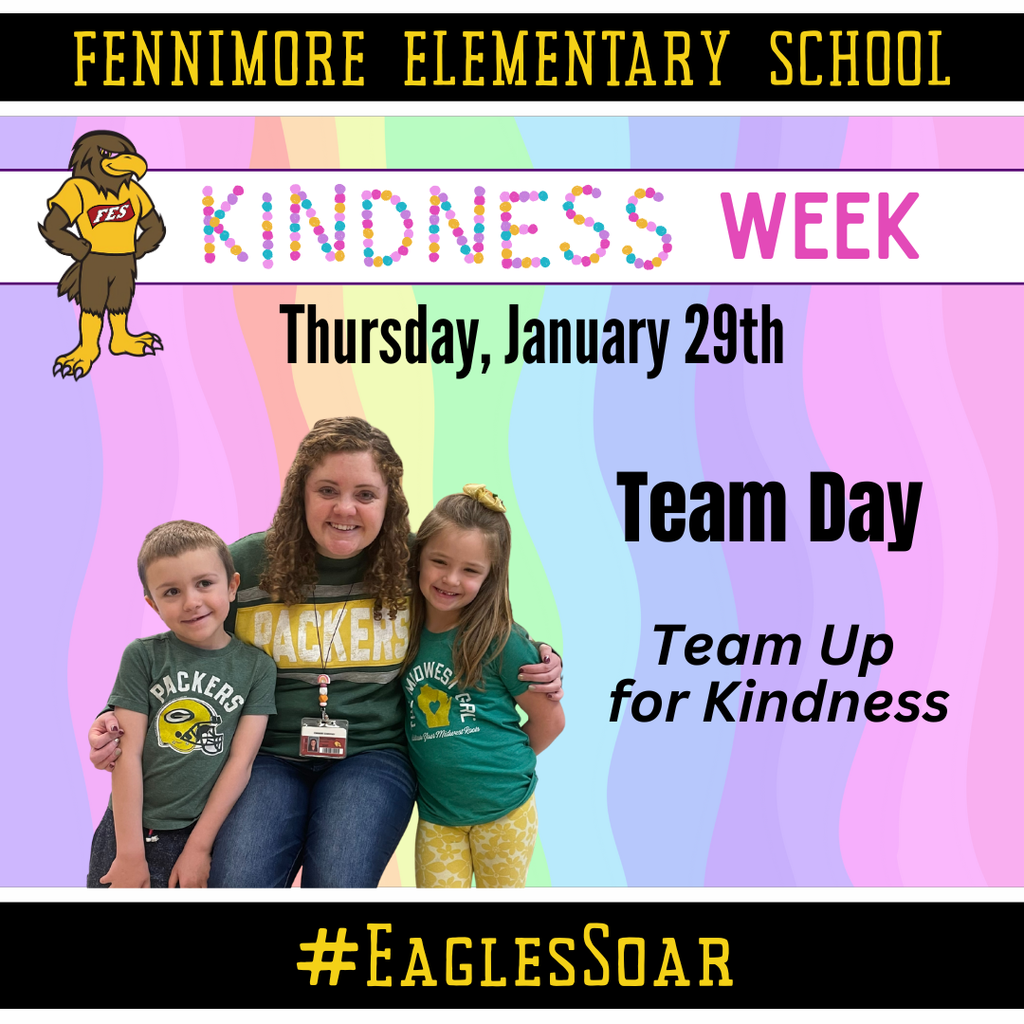 Thursday, January 29th team up for kindness -wear your favorite sport team apparel