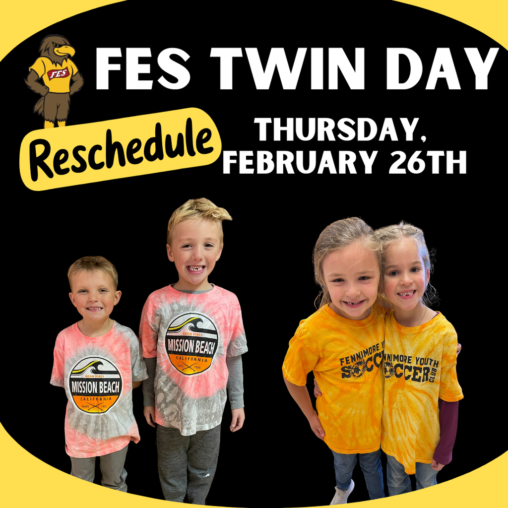 school spirit/twin day is rescheduled for Thursday, Feb 26th