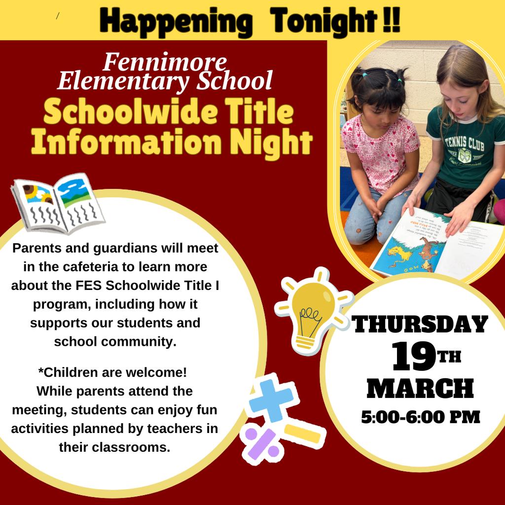 happening tonight 5-6 pm at FES cafeteria Title I schoolwide info meeting