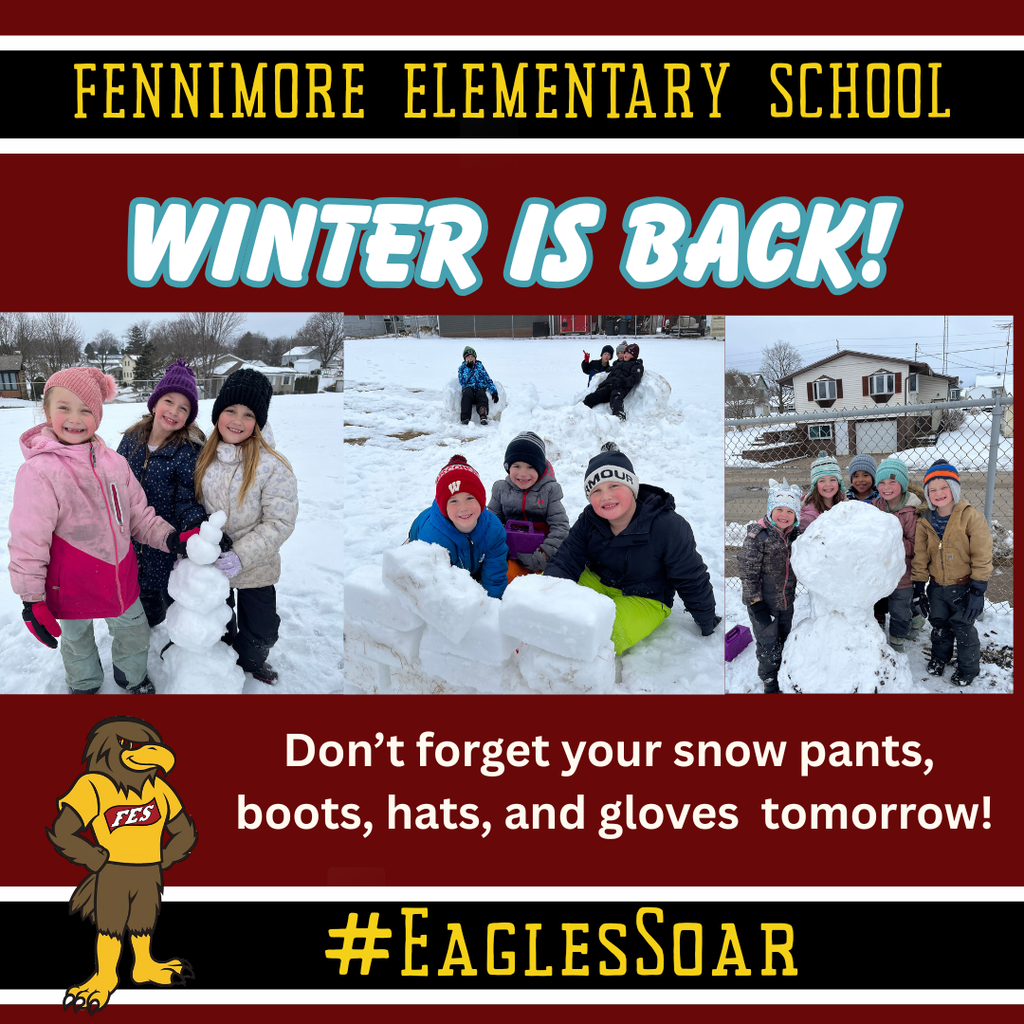winter is back with 3 pictures of kids playing in the snow with a reminder to bring winter gear 