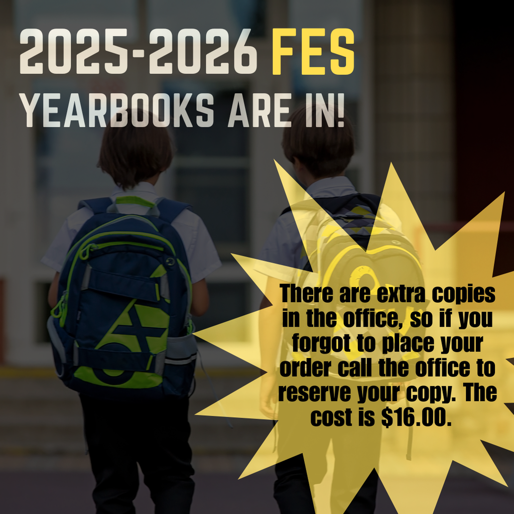 25-26 yearbooks are in - didn't get one, there are extras, call the office -16$