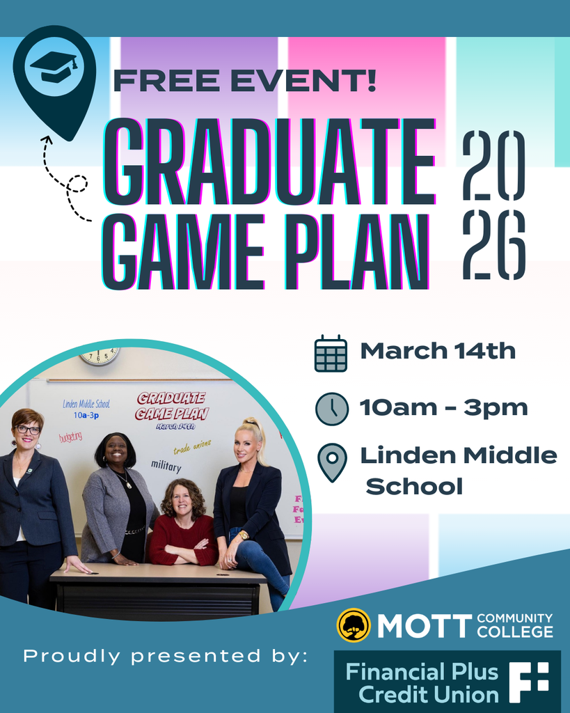 Graduate Game Plan - Free Event March 14th from 10 am - 3:00 pm at Linden Middle School