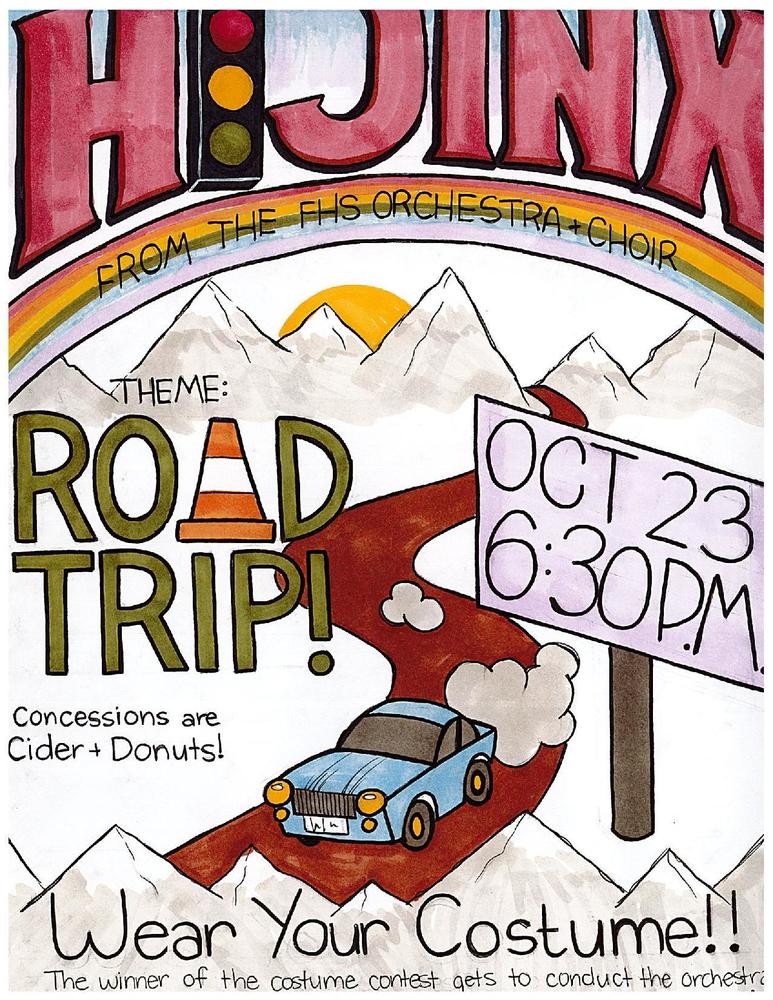 FHS Orchestra & Choir Concert October 23, 2026 at 6:30pm. Theme: Road Trip: Hijinx & Hilarity