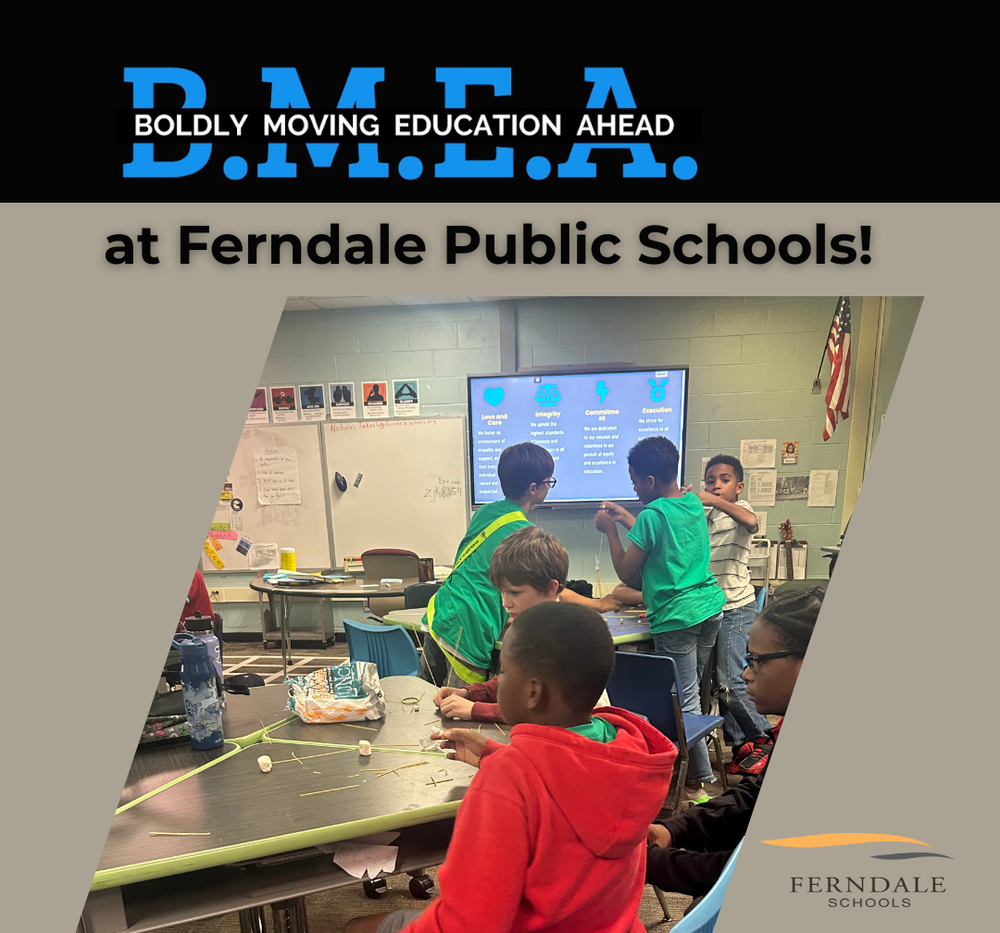 BMEA at Ferndale Schools