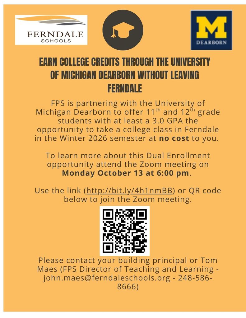 Join us for a Zoom meeting to learn how 11th and 12th graders can earn college credit from UM-Dearborn without leaving Ferndale!