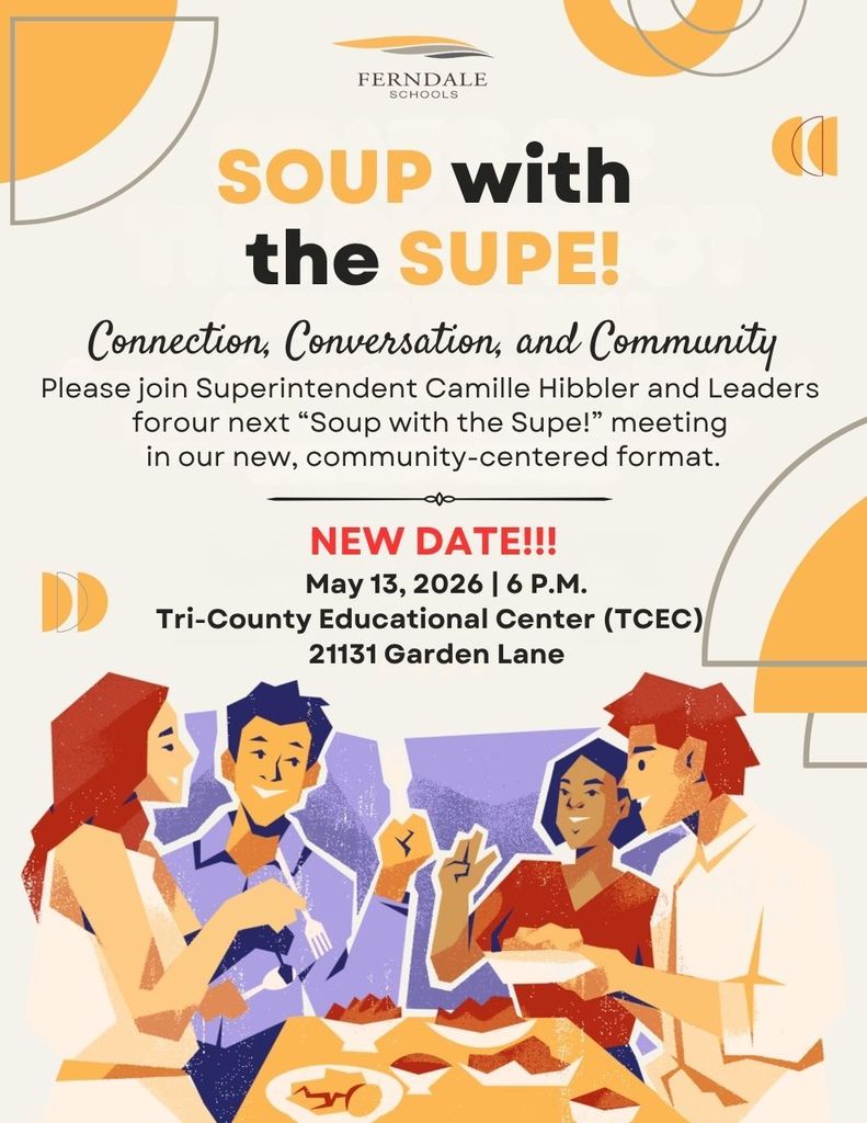 Join us on May 13, our new date for "Soup with the Supe" at 6pm at TCEC