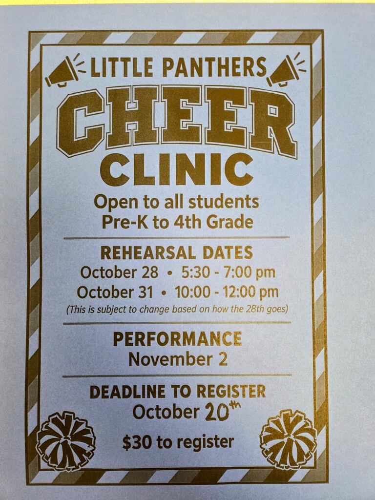 Little Panthers Cheer Clinic Flyer. Registration deadline is October 20th. $30 to Register