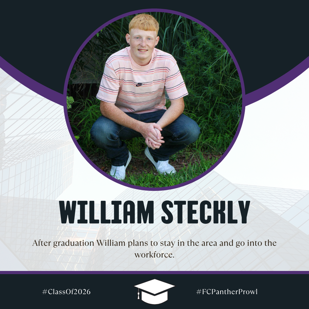 🎓Senior Spotlight🎓 William Steckly