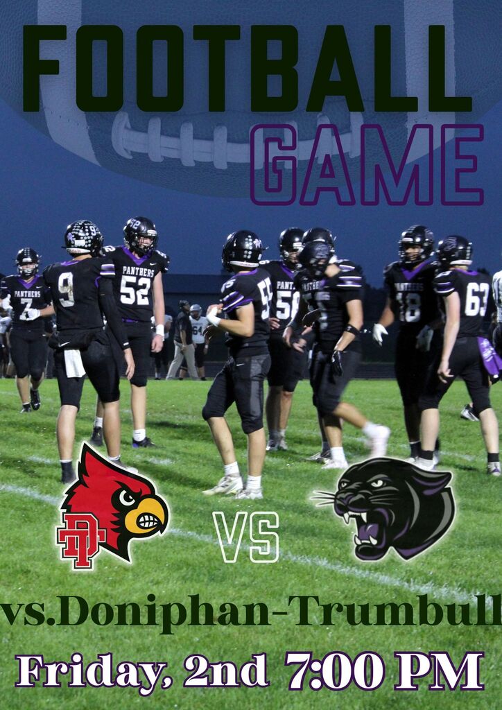 Football game vs Doniphan-Trumbull.
