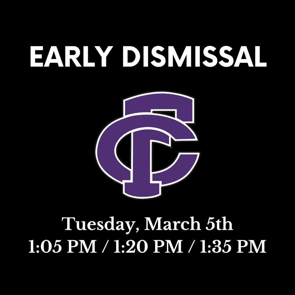 Early Dismissal Tuesday, March 5th 1:05/1:20/1:35 PM