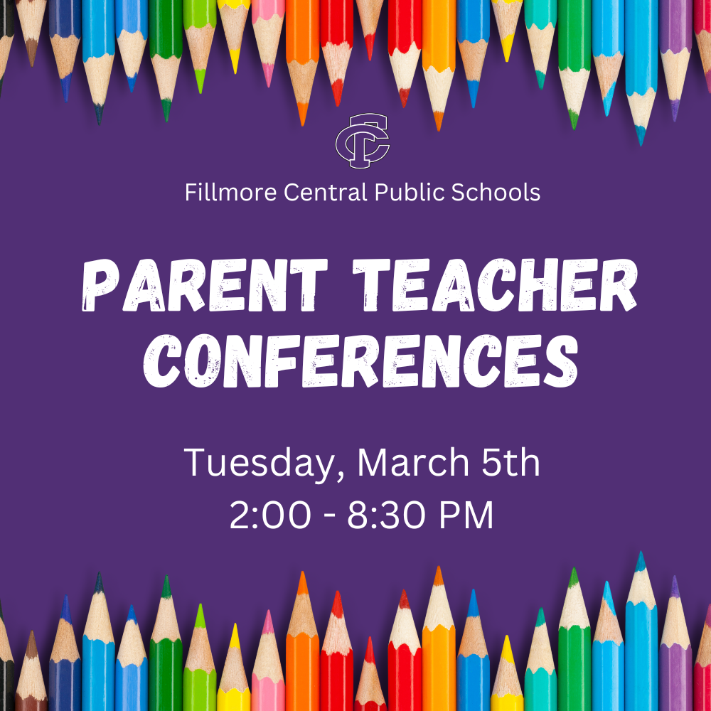 Parent Teacher Conferences Tuesday, March 5th 2:00 - 8:30 PM  Elementary conferences will be held at the Elementary with childcare available. Middle School and High School conferences will be held in the High School gym.