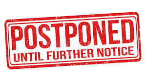 postponed