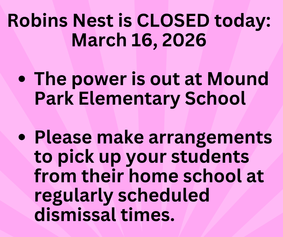 Robins Nest is Closed
