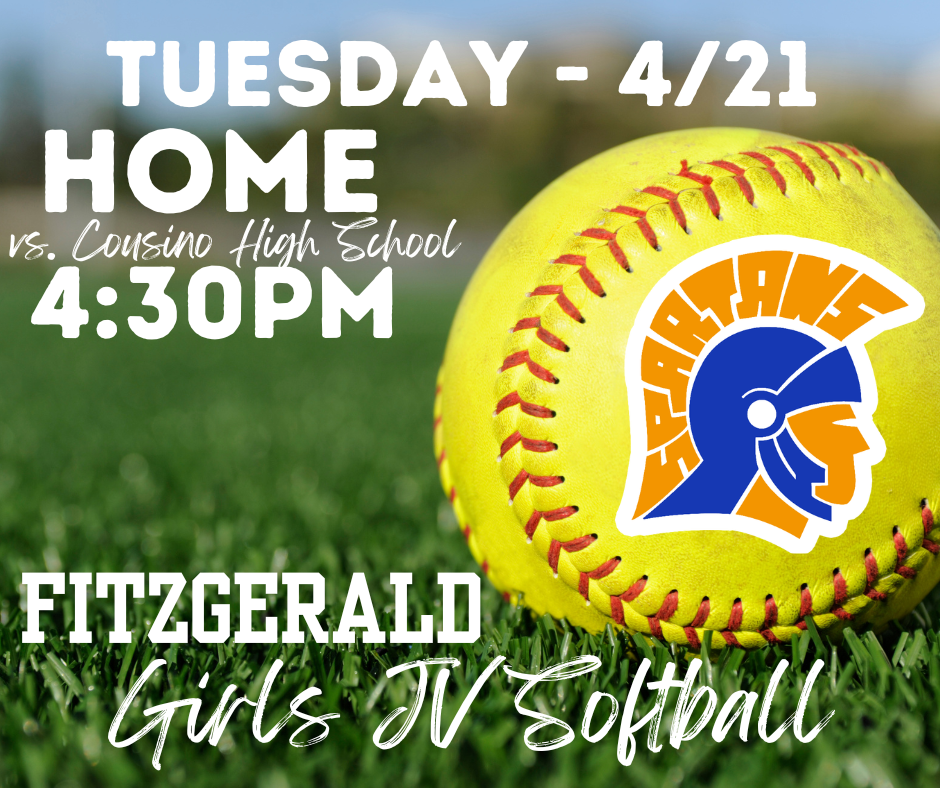 Fitzgerald High School Girls  Junior Varsity Softball Team Home  Meet: Tuesday (4/21) Vs.  Cousino  @ 4:30PM