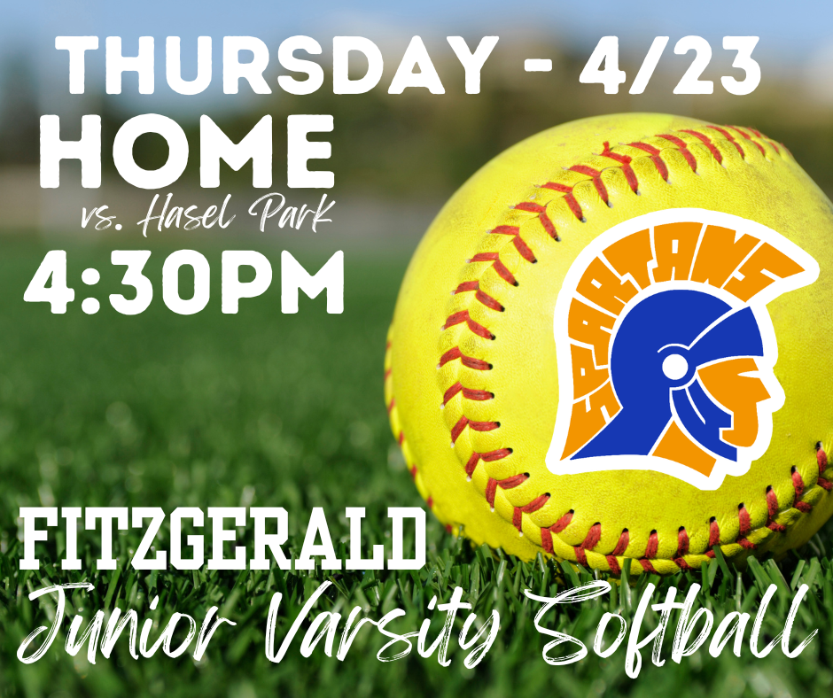 Fitzgerald High School Girls Junior Varsity Softball Team Home  Meet: Thursday (4/23) Vs. Hazel Park  @ 4:30PM