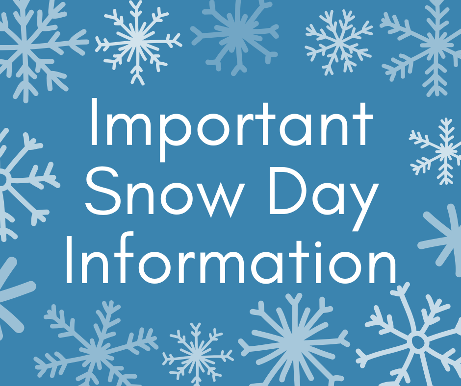 Important Snow Day Information