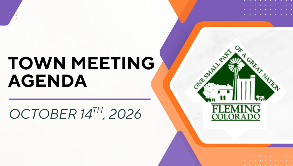 Fleming Colorado Town Meeting Agenda October 2026