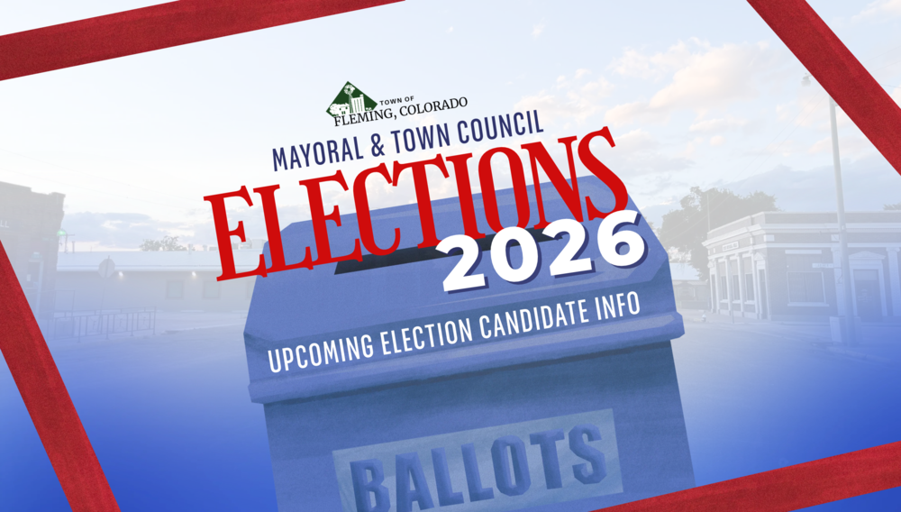 Fleming Colorado Mayoral and Town Council 2026 Election Candidate Info