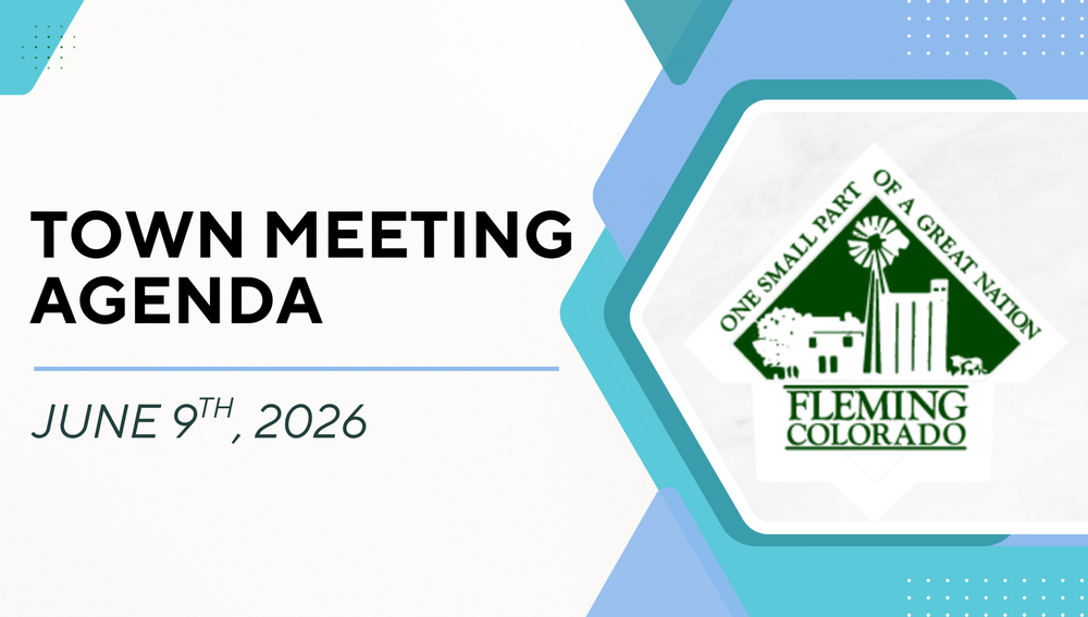 Fleming Colorado June 2026 Town Meeting Agenda