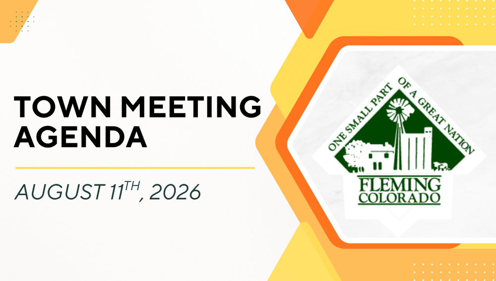 Fleming Colorado Town Council Meeting August 2026 Agenda