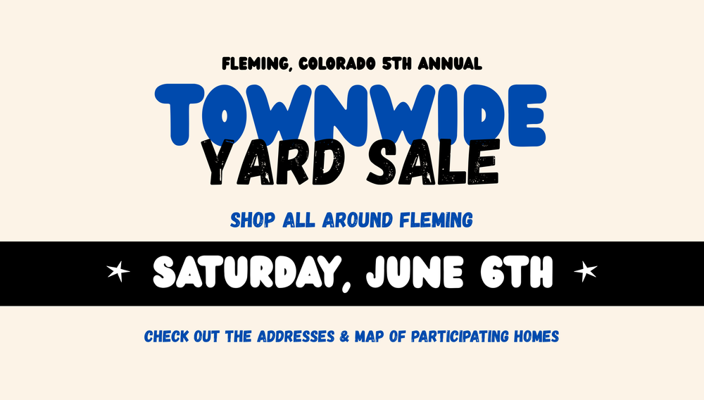 Fleming Colorado 2026 Town Wide Yard Sale