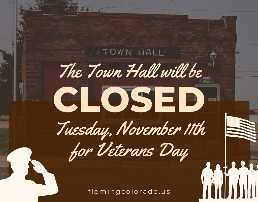 Fleming Colorado Town Hall Closed November 2025 Veterans Day