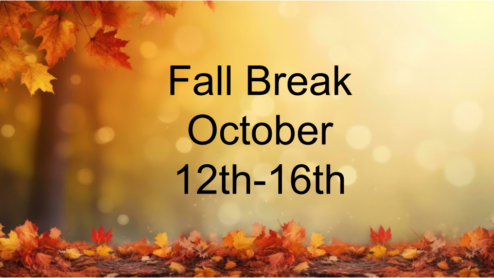 Fall Break