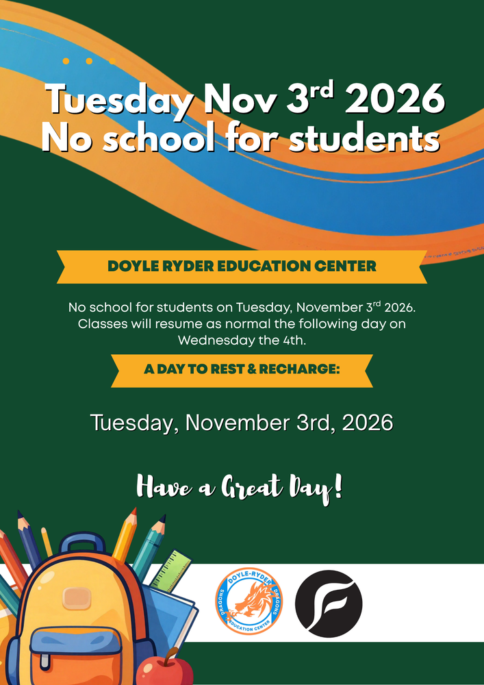 a flyer announcing there will be no school for students on Tuesday, November 3rd 2026