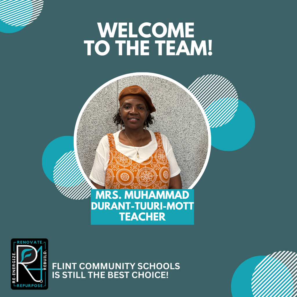 welcome to the team mrs muhammad durant tuuri mott teacher flint community schools
