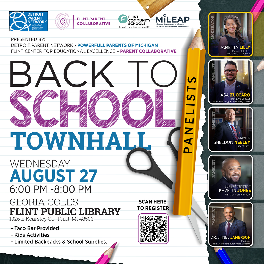 Back to school townhall wednesday august 27 6:00pm - 8:00pm gloria coles flint public library 1026 e kearsley st flint mi 48503 -taco bar provided - kids activities - limited backpacks and school supplies