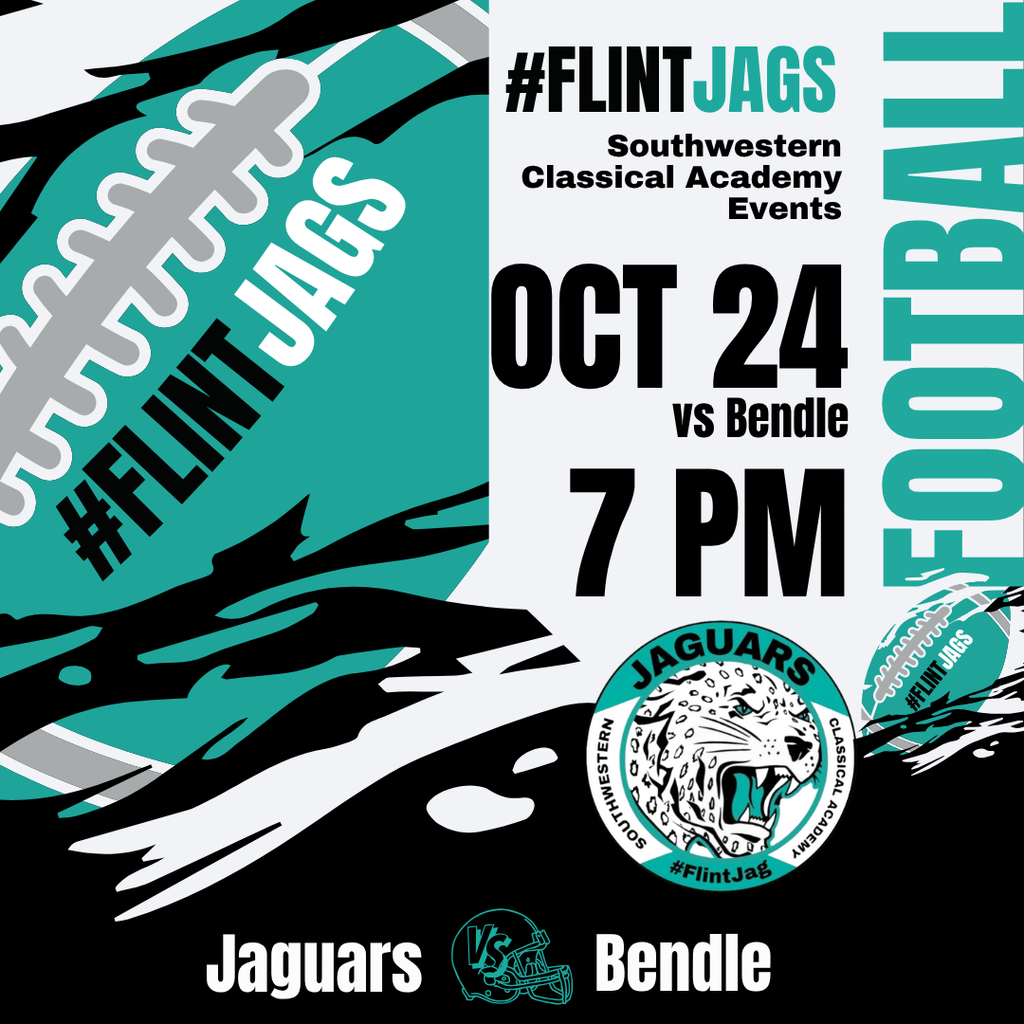 Southwestern Classical Academy Events Oct 24 vs Bendle 7PM Jaguars vs Bendle Football