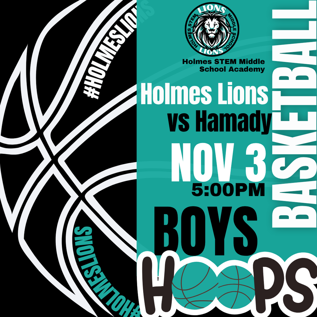 Holmes STEM Middle School Academy Holmes Lions vs Hamady Nov 3 5:00PM Boys Hoops Basketball