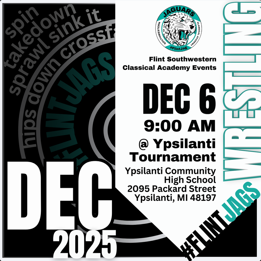 Flint Southwestern Classical Academy Events Dec 6 9:00AM @ Ypsilanti Tournament Ypsilanti Community High School 2095 Packard Street Ypsilanti MI 48197