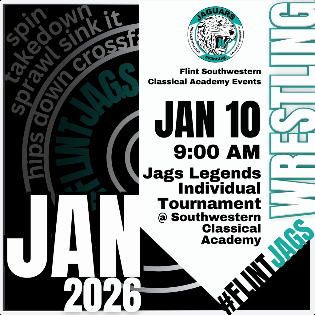 Flint Southwestern Classical Academy Events Jan 10 9:00 AM Jags Legends Individual Tournament @ Southwestern Classical Academy Wrestling