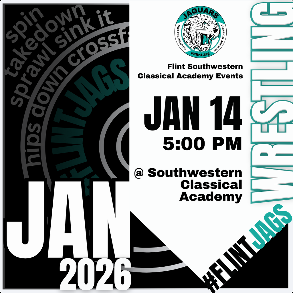 Flint Southwestern Classical Academy Jan 14 5:00PM @ Southwestern Classical Academy