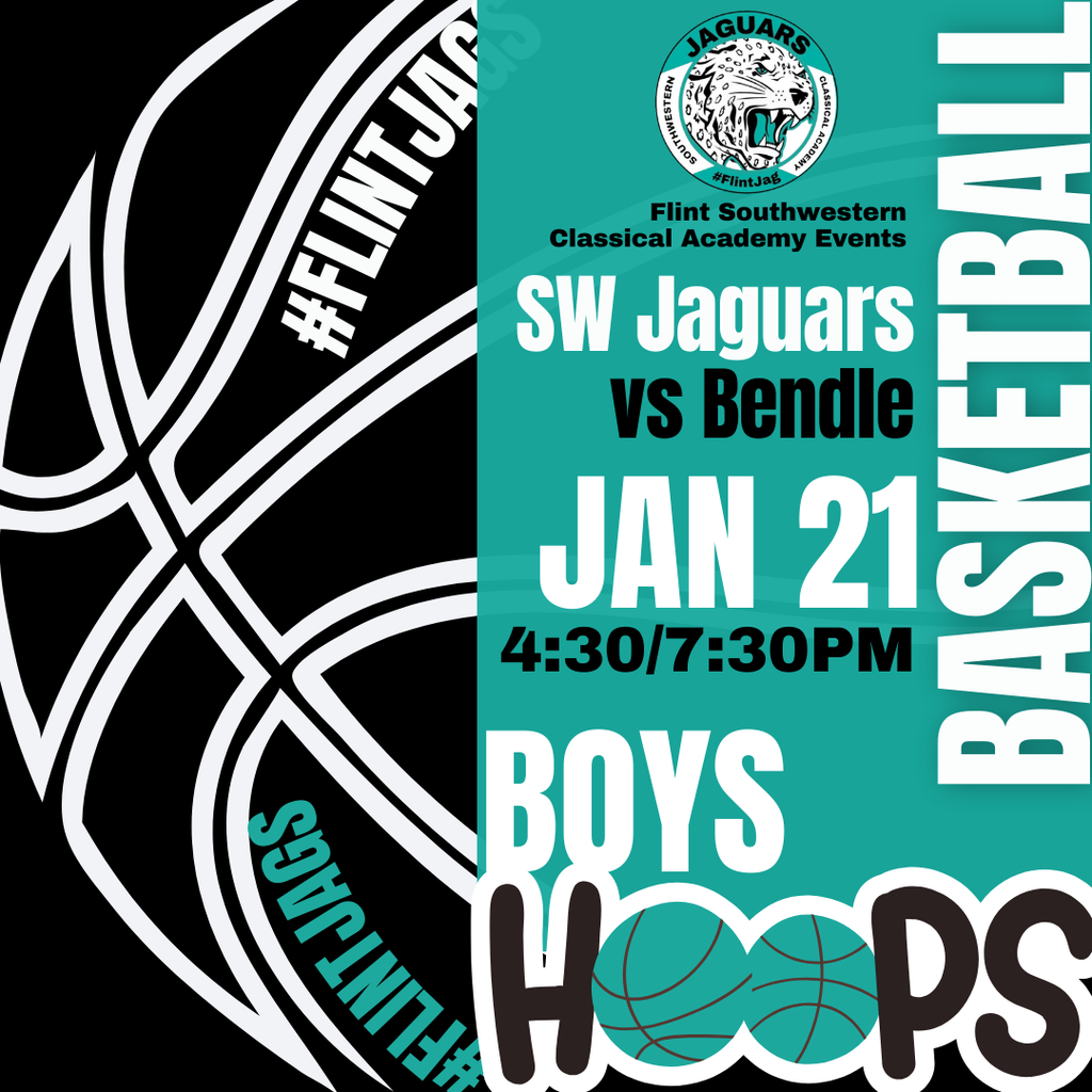 Flint Southwestern Classical Academy Events SW Jaguars vs Bendle Jan 21 4:30/7:30PM Boys Hoops Basketball