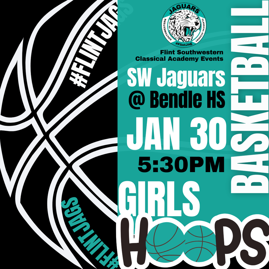 Flint Southwestern Classical Academy Events SW Jaguars @Bendle HS Jan 30 5:30PM Girls Hoops Basketball