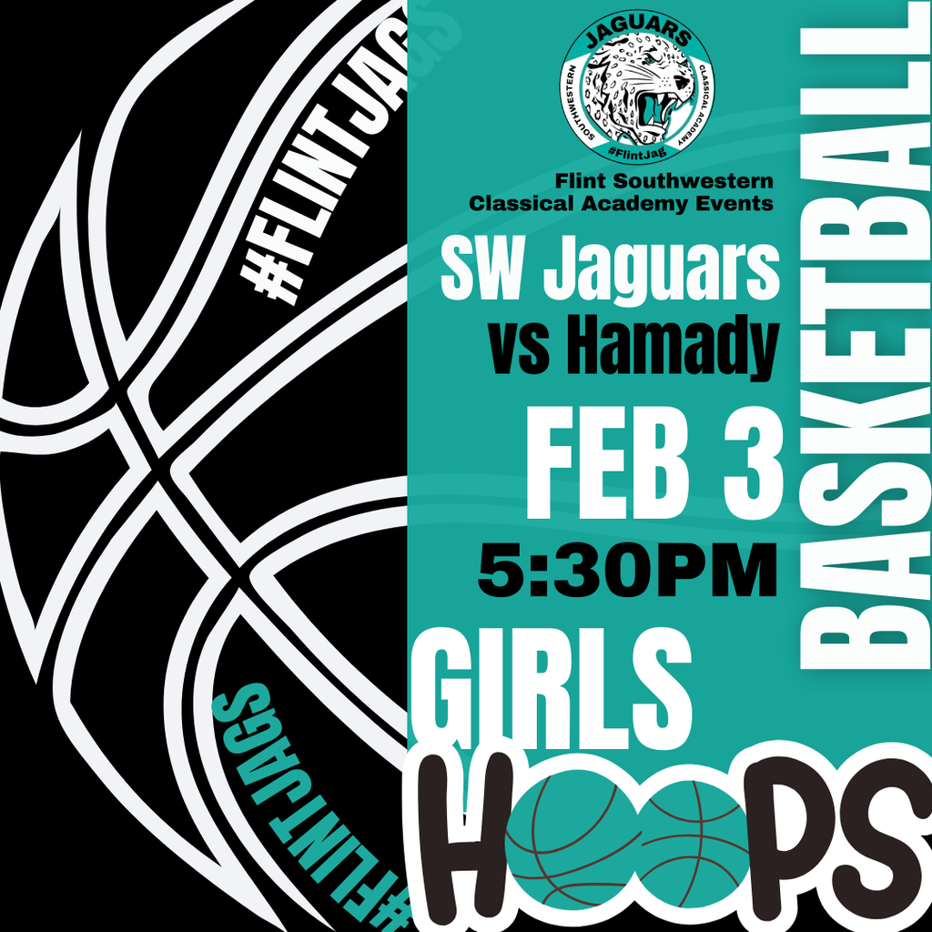 Flint Southwestern Classical Academy Events SW Jaguars vs Hamady Feb 3 5:30PM Girls Hoops Basketball