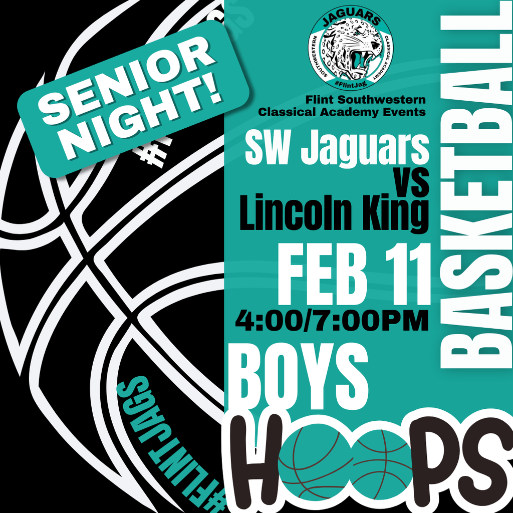 Senior Night Flint Southwestern Classical Academy Events SW Jaguars vs Lincoln King Feb 10 4:00/7:00 Boys Hoops Basketball