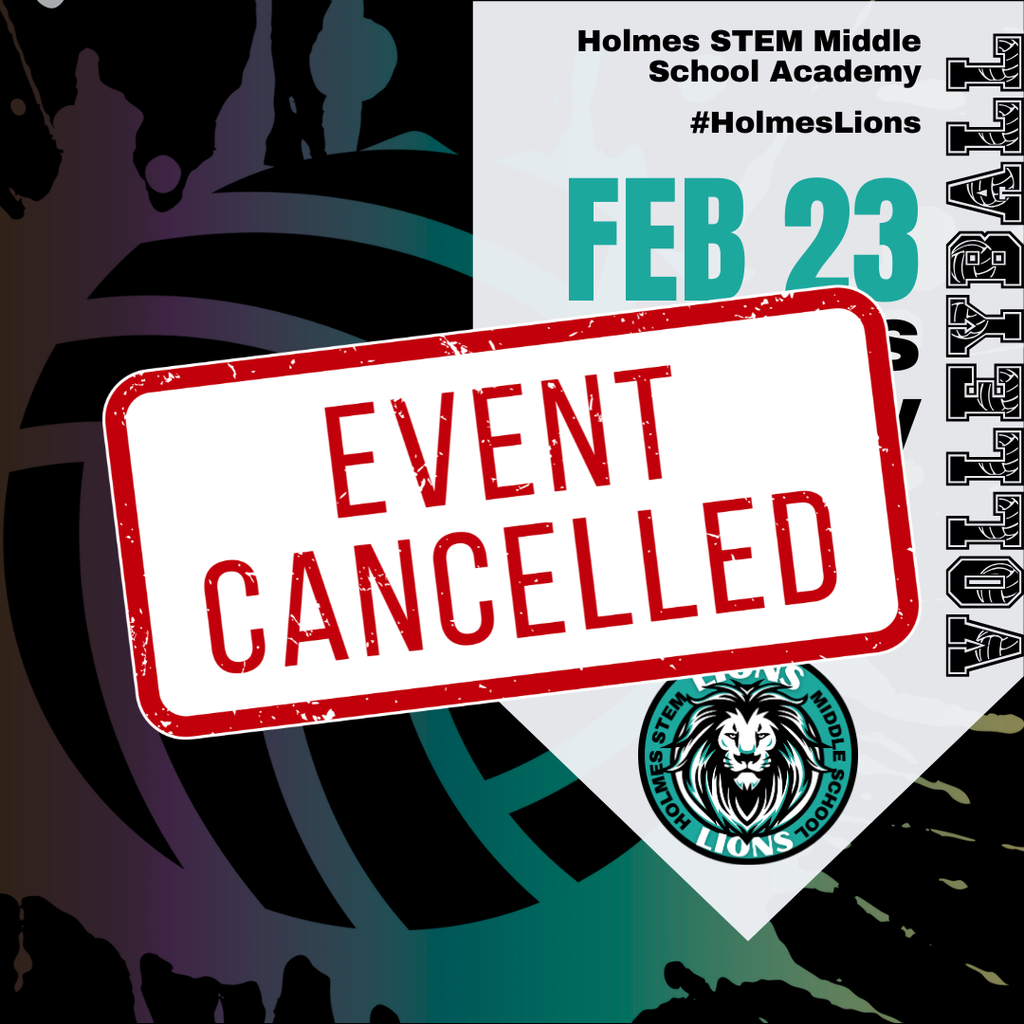 EVENT CANCELLED Holmes STEM Middle School Academy Feb 23 vs Hamady 5:00PM