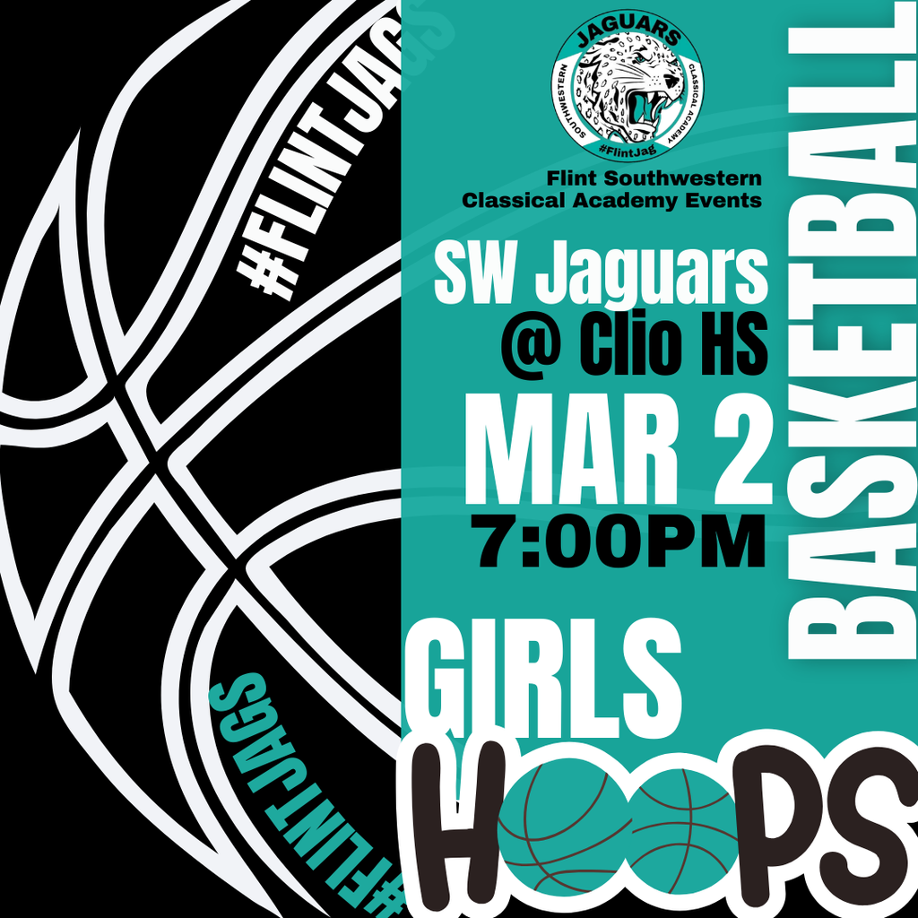 flint southwestern classical academy events sw jaguars @ clio HS mar 2 7:00PM girls hoops basketball