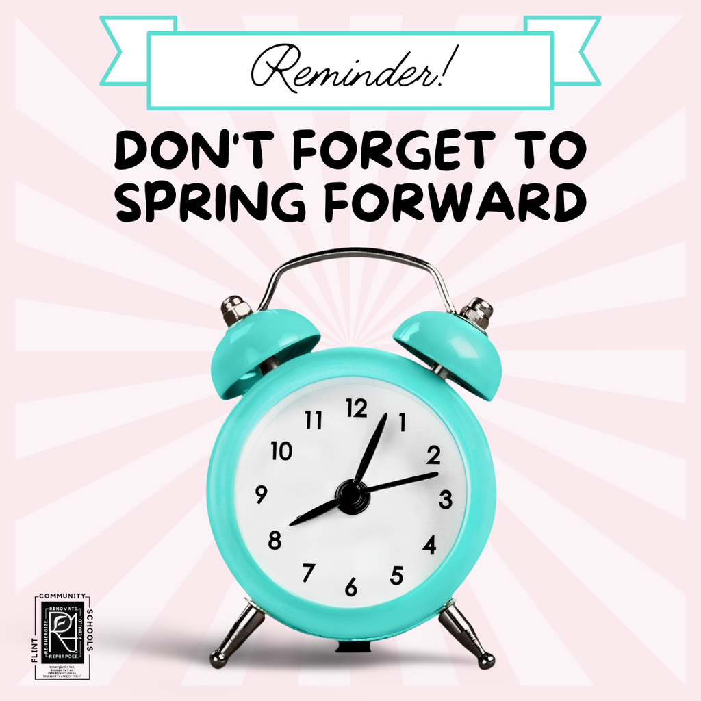 Reminder! Don't forget to spring forward