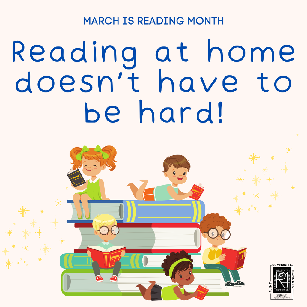 MARCH IS READING MONTH Reading at home doesn't have to be hard!