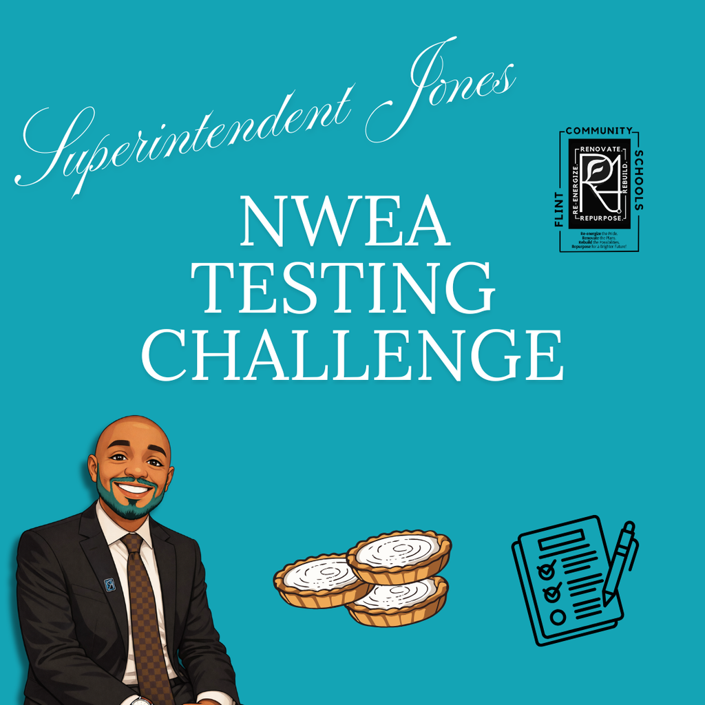 Superintendent Jones NWEA Testing Challenge