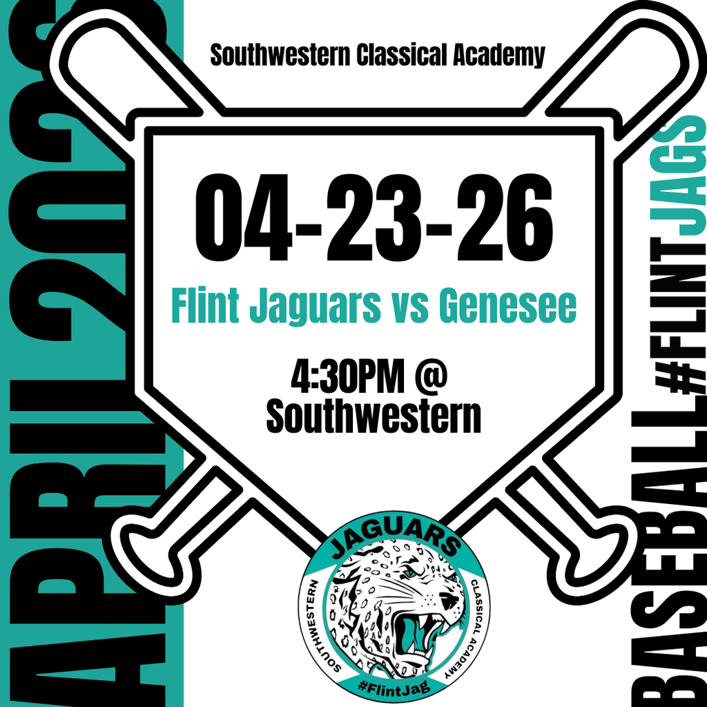 Southwestern Classical Academy 04-23-26 Flint Jaguars vs Genesee 4:30PM @ Southwestern Baseball #FlintJags