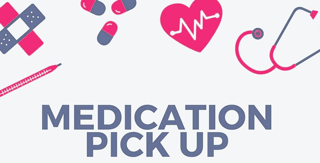 Medication pick up reminder