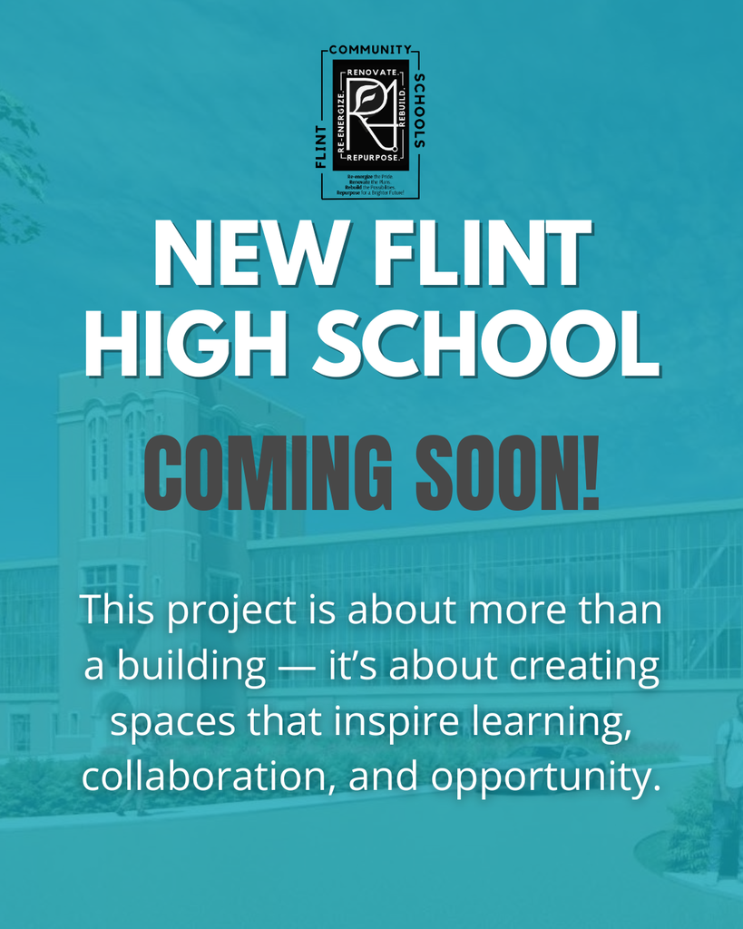 New Flint High School Coming Soon! This project is about more than a building - its about creating spaces that inspire learning, collaboration, and opportunity.
